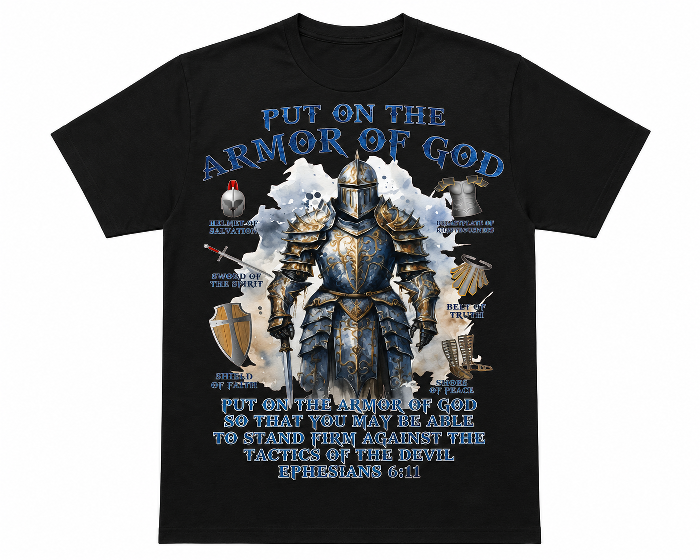 Put On the Armor of God T-Shirt