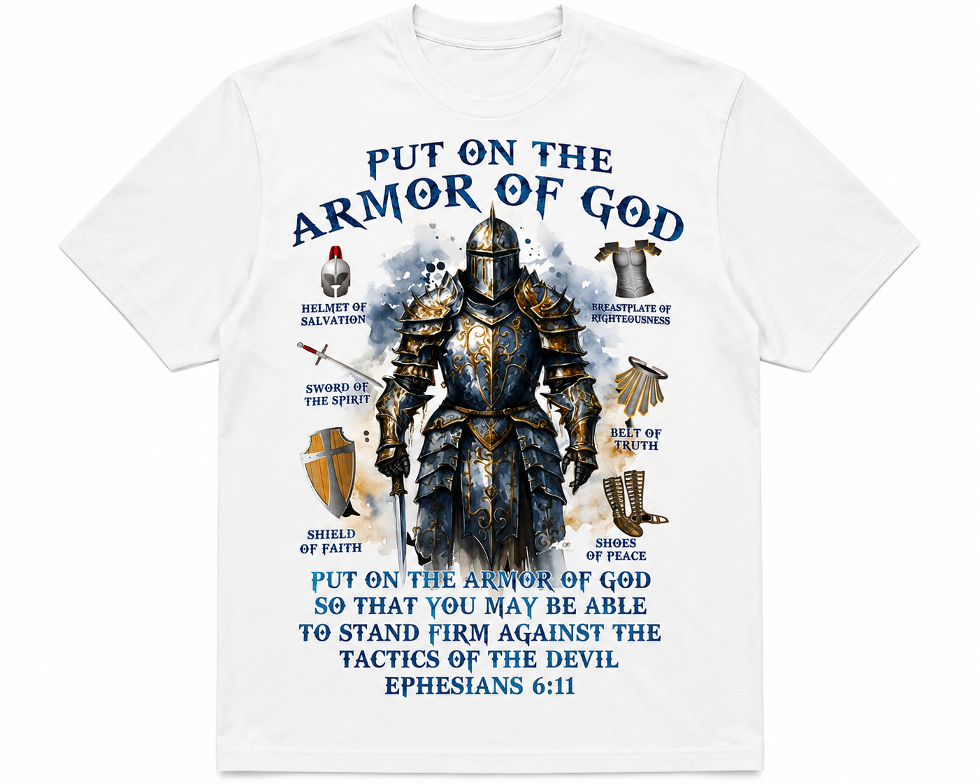 Put On the Armor of God T-Shirt
